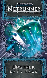 Android Netrunner LCG DP: Upstalk