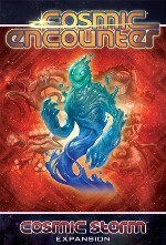 Cosmic Encounter XP4: Cosmic Storm