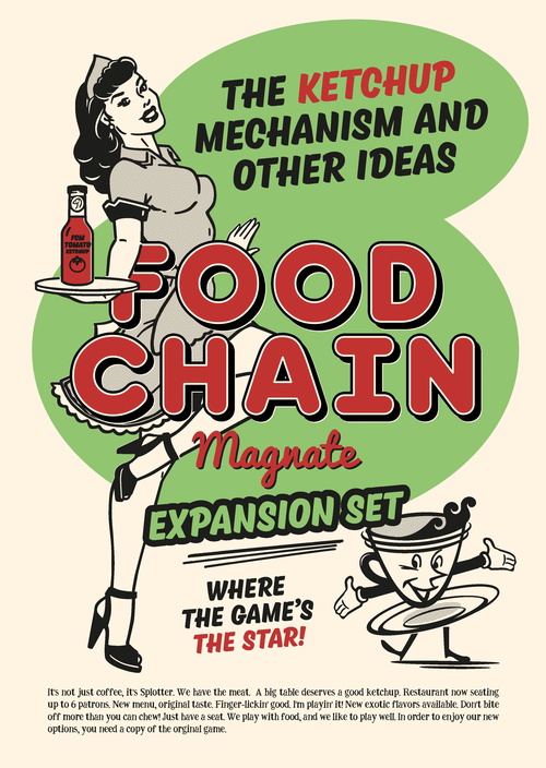 Food Chain Magnate XP: The Ketchup Mechanism & Other Ideas
