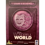It's A Wonderful World: Leisure & Decadence