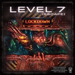 Level 7 [Escape]: Lockdown